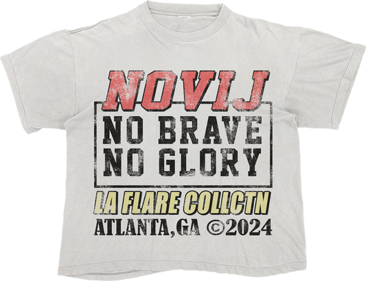 NO BRAVE NO GLORY TEE
